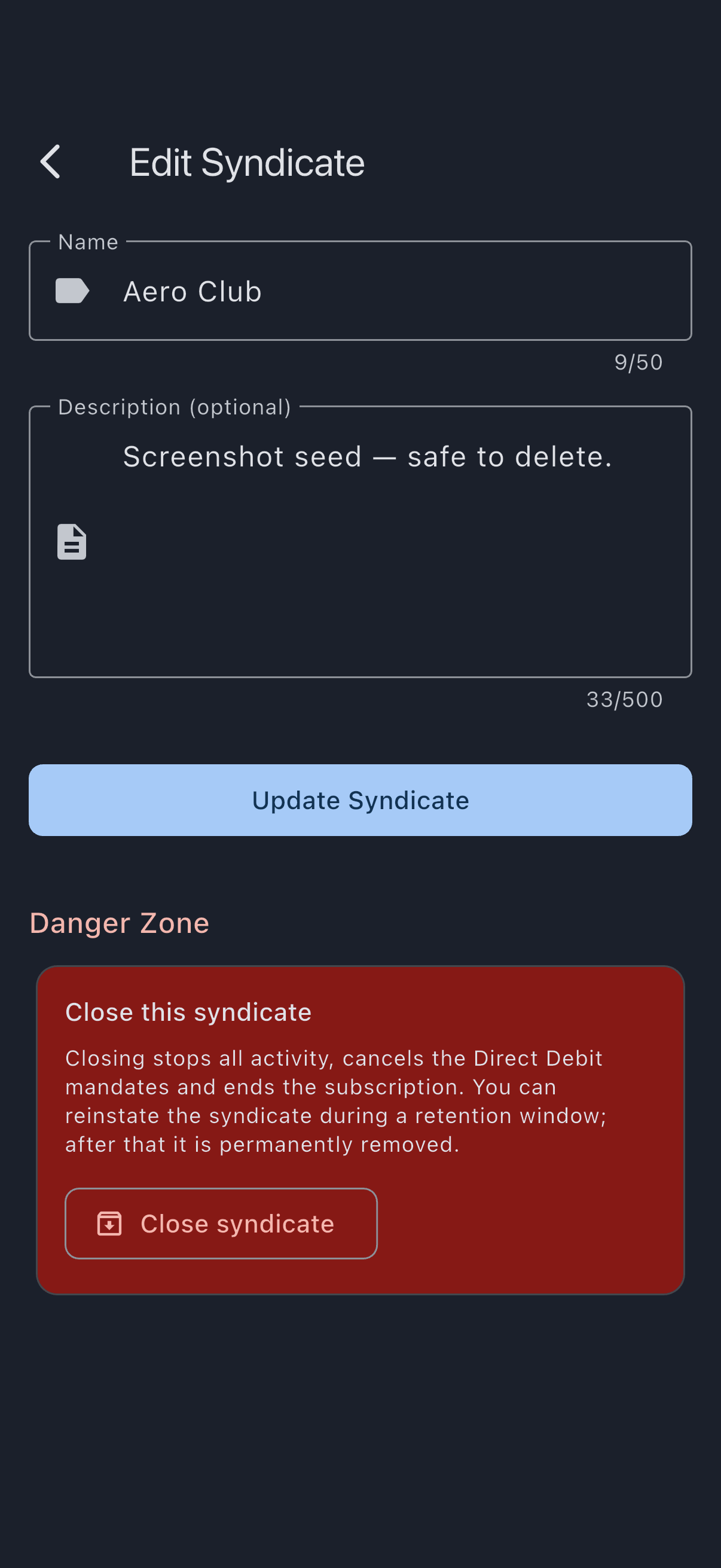 The Danger Zone at the foot of the Edit Syndicate screen, showing the Close this syndicate card with its warning about cancelled mandates and the retention window, above the Close syndicate button