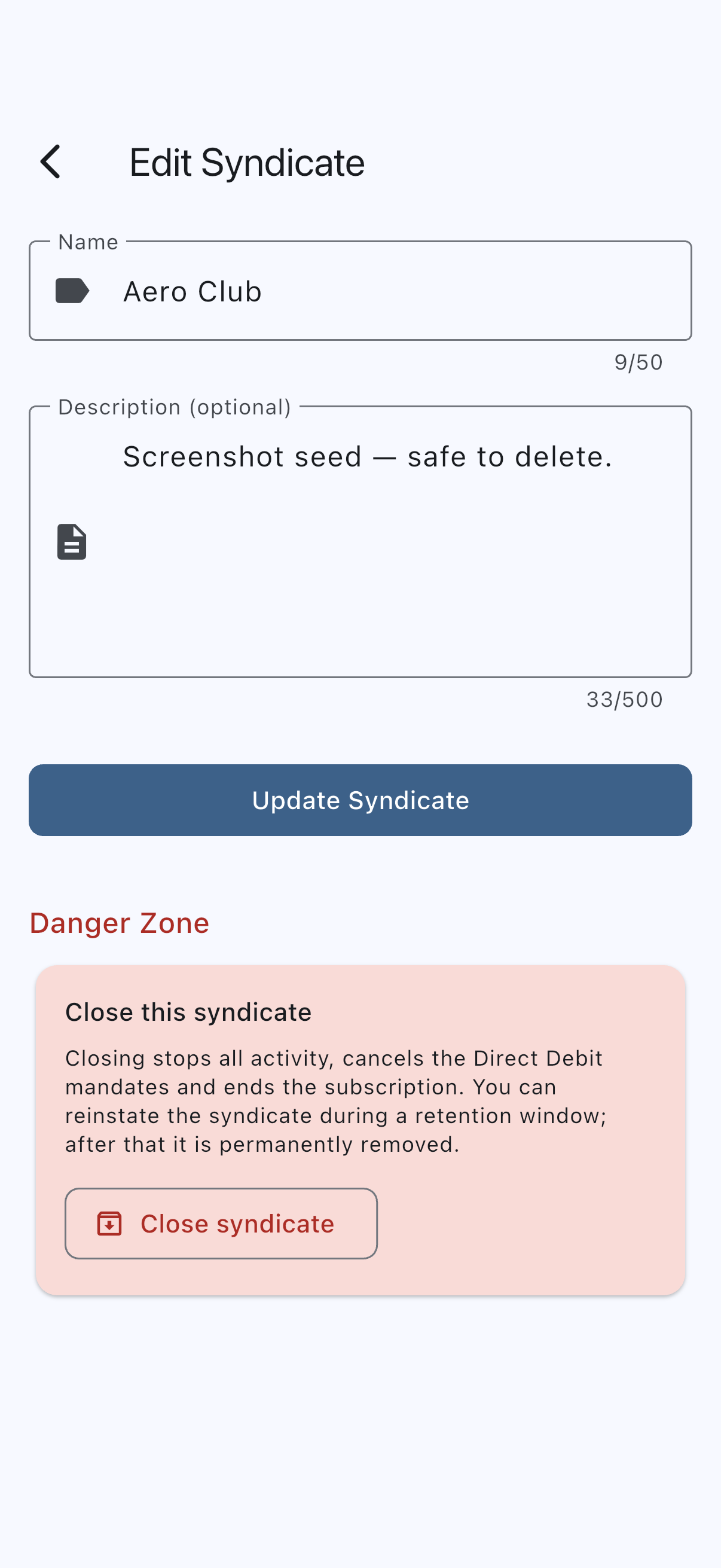 The Danger Zone at the foot of the Edit Syndicate screen, showing the Close this syndicate card with its warning about cancelled mandates and the retention window, above the Close syndicate button