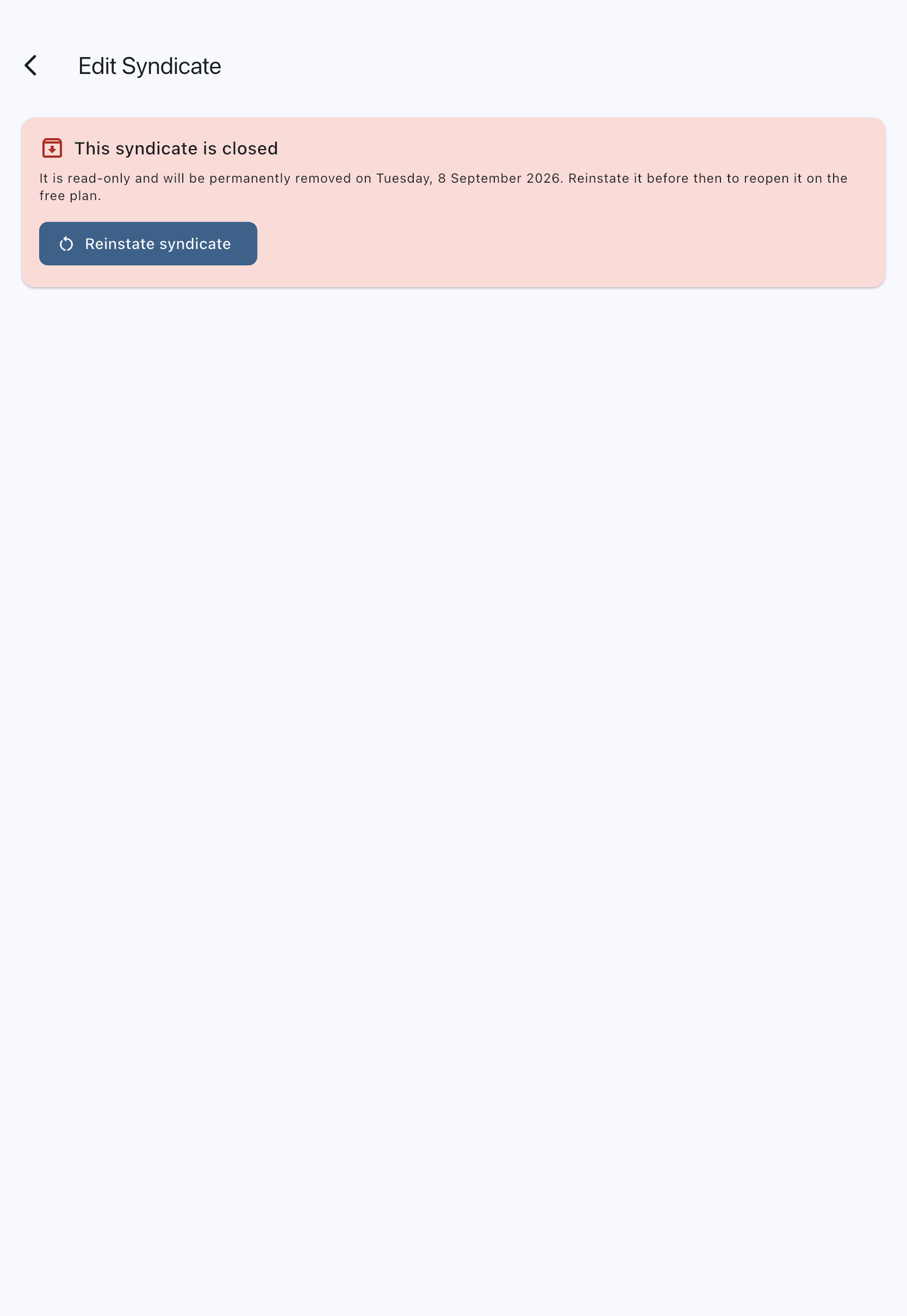 The Edit Syndicate screen for a closed syndicate, showing the read-only banner with its removal date and the Reinstate syndicate button