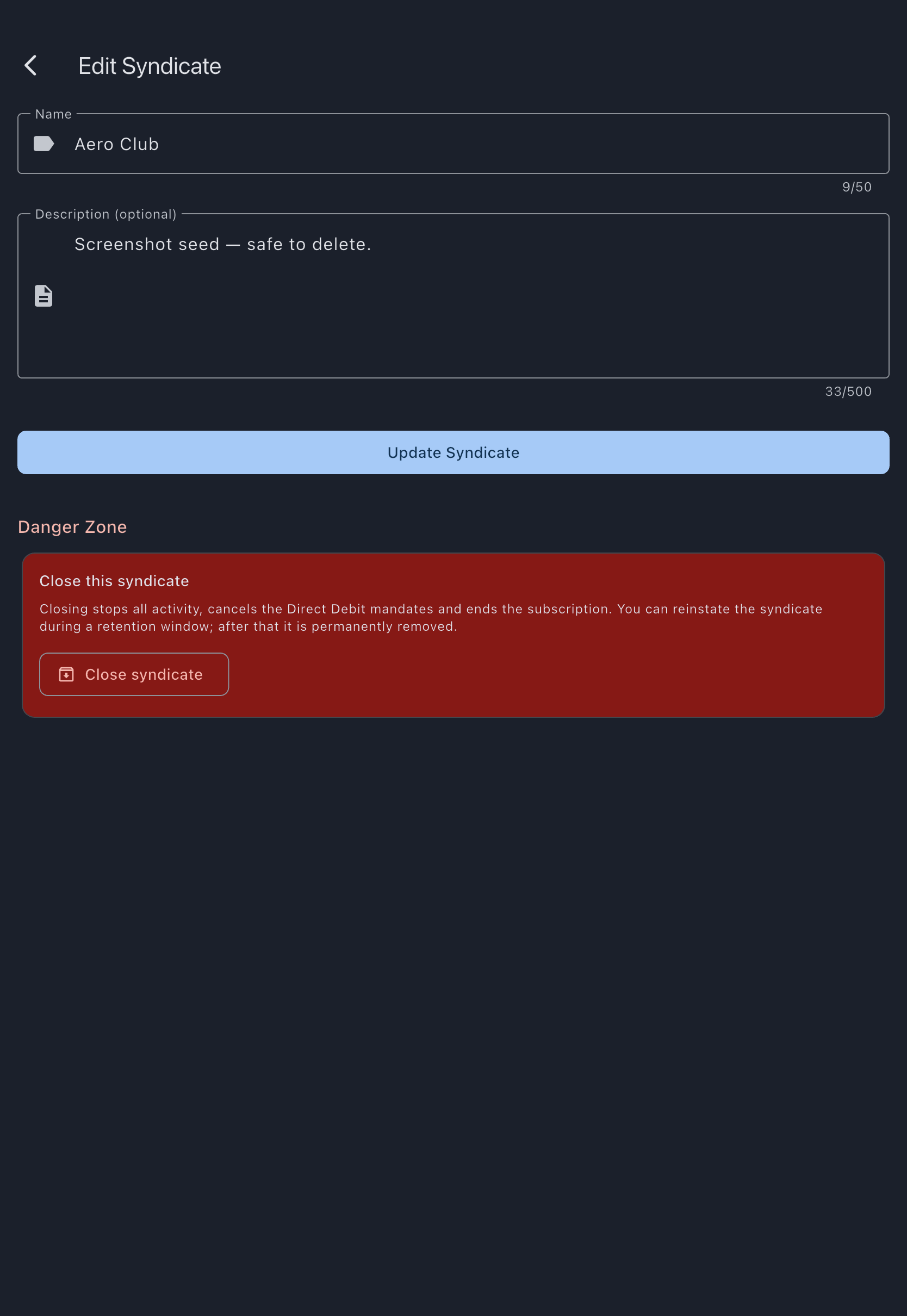 The Danger Zone at the foot of the Edit Syndicate screen, showing the Close this syndicate card with its warning about cancelled mandates and the retention window, above the Close syndicate button