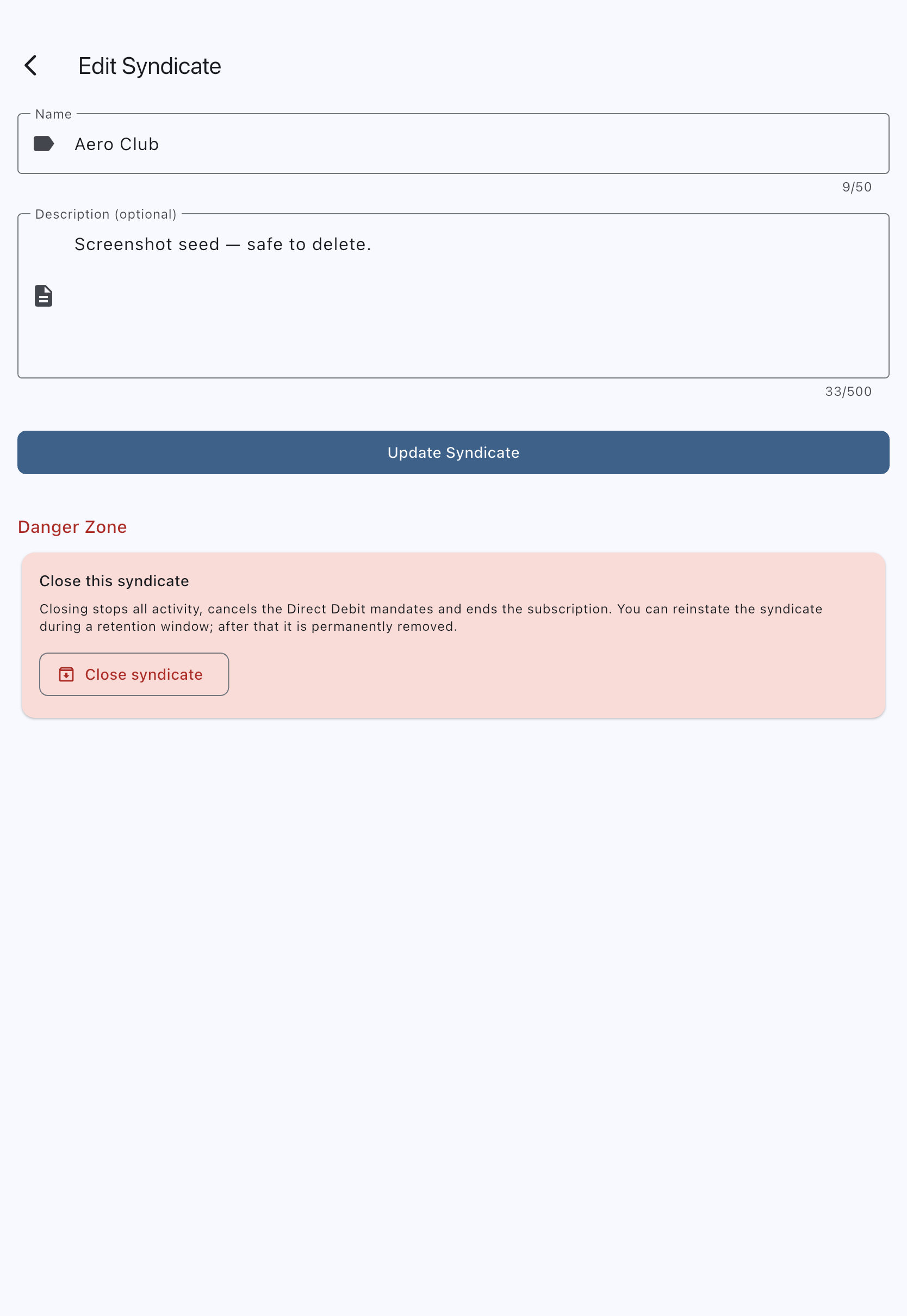 The Danger Zone at the foot of the Edit Syndicate screen, showing the Close this syndicate card with its warning about cancelled mandates and the retention window, above the Close syndicate button