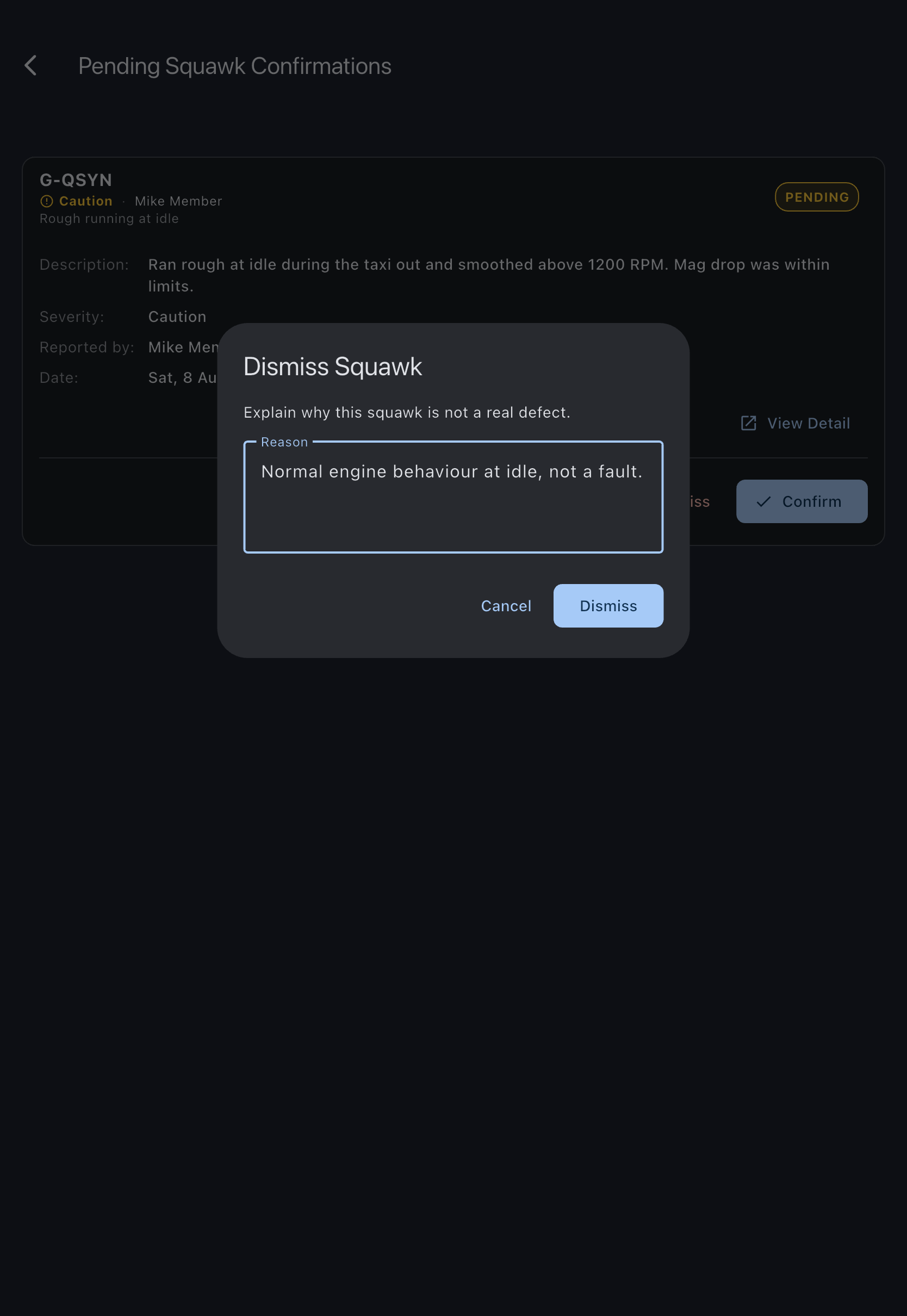 The dismissal dialog with a reason typed into the reason field, above the Dismiss button