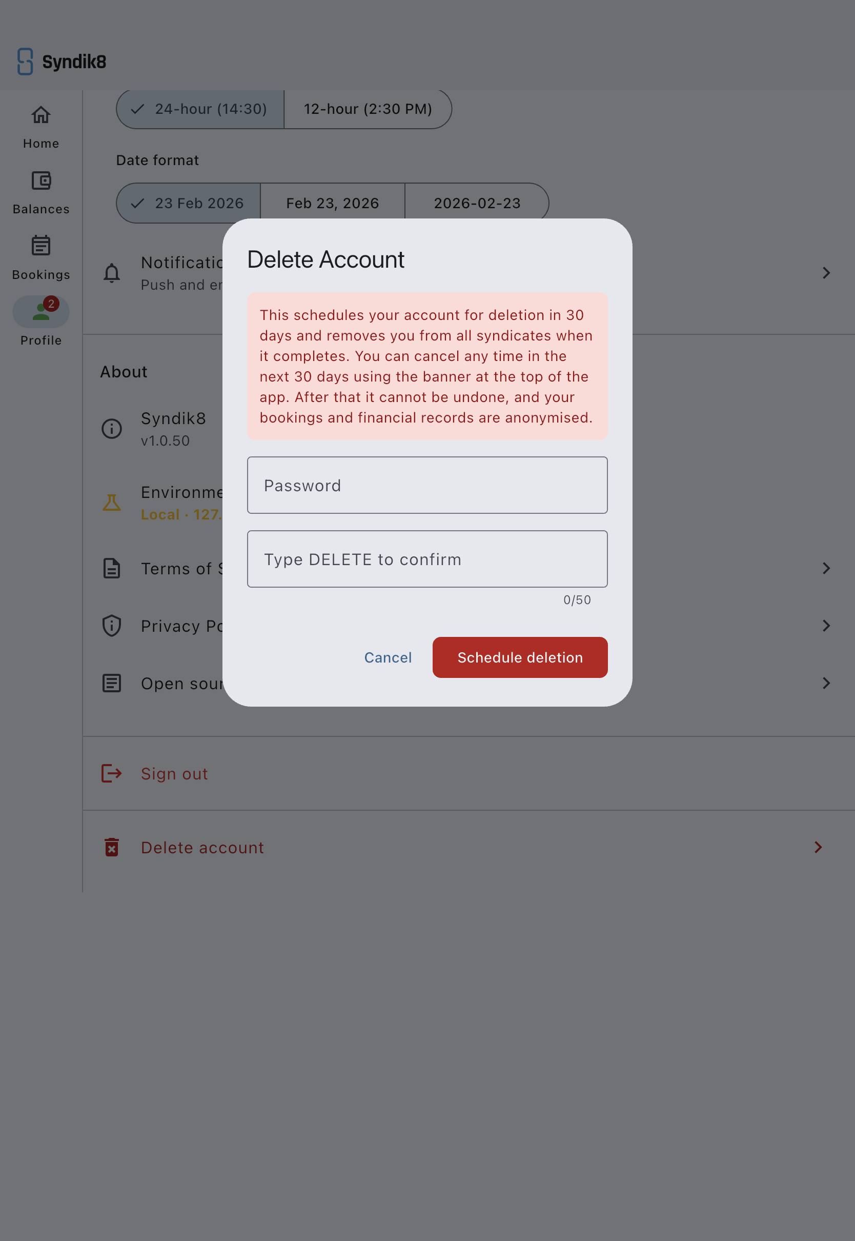 The Delete Account dialog showing the warning about the 30-day window and anonymised records, the empty Password field, the Type DELETE to confirm field, and the red Schedule deletion button