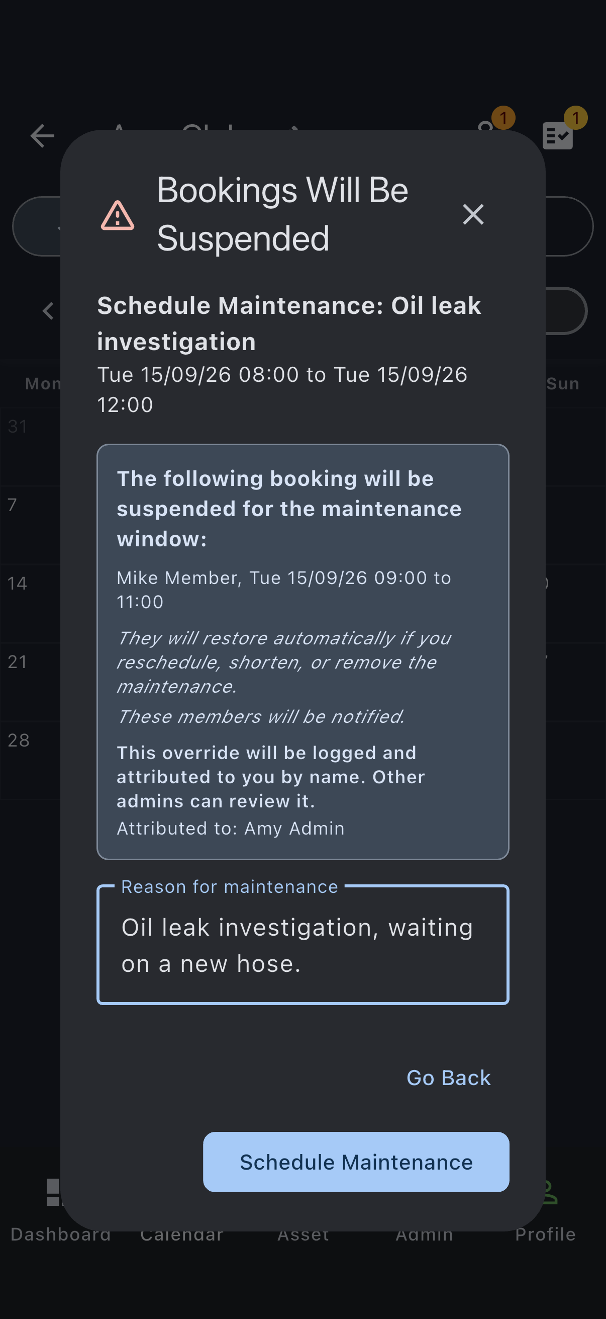 The Bookings Will Be Suspended view of the Create Booking dialog, listing the affected member and slot above the mandatory Reason for maintenance field, with Go back and Schedule Maintenance buttons