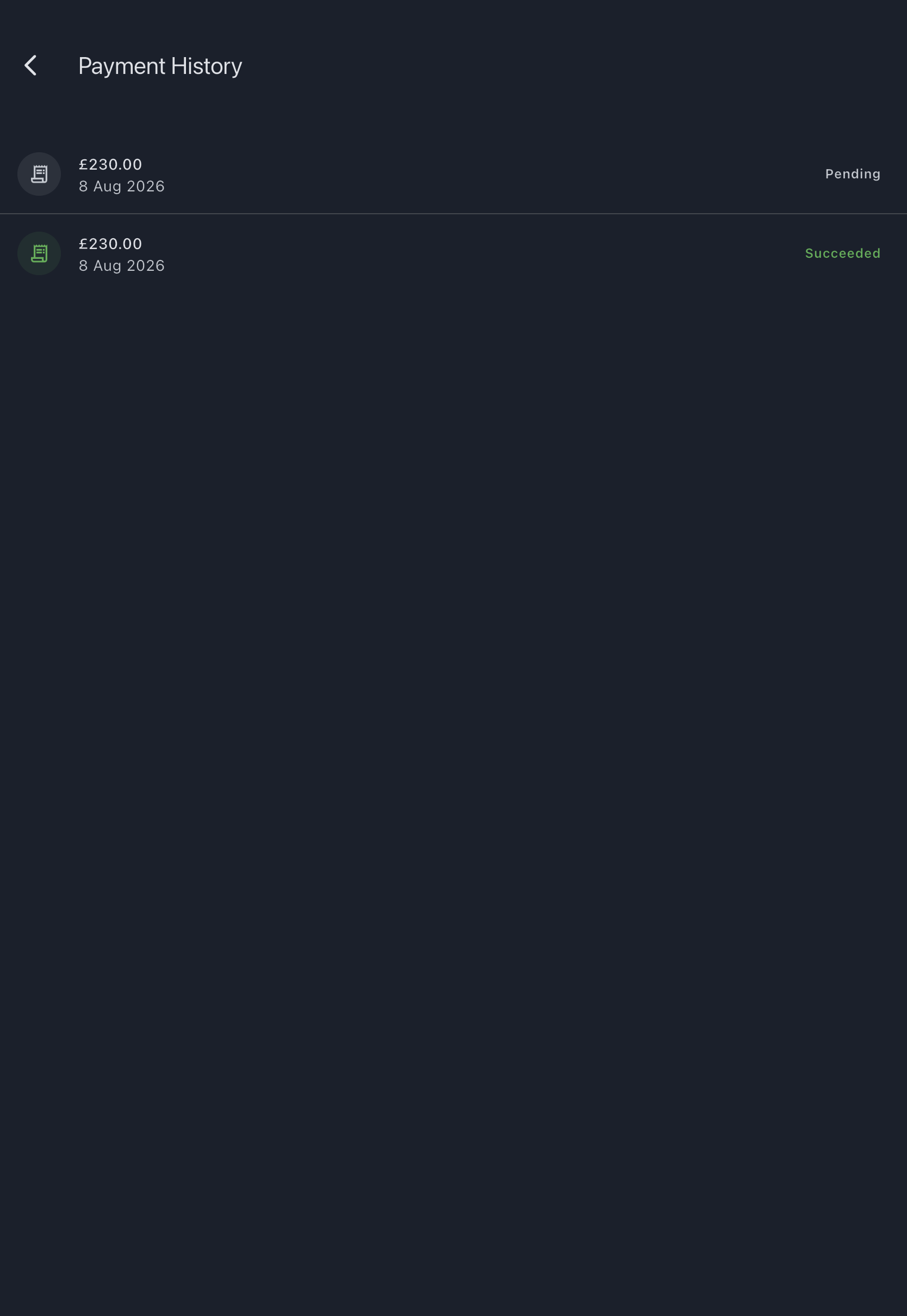 The Payment History screen listing a member's settlements newest first, each row an amount over a date with the outcome on the right — one On its way, one Collected