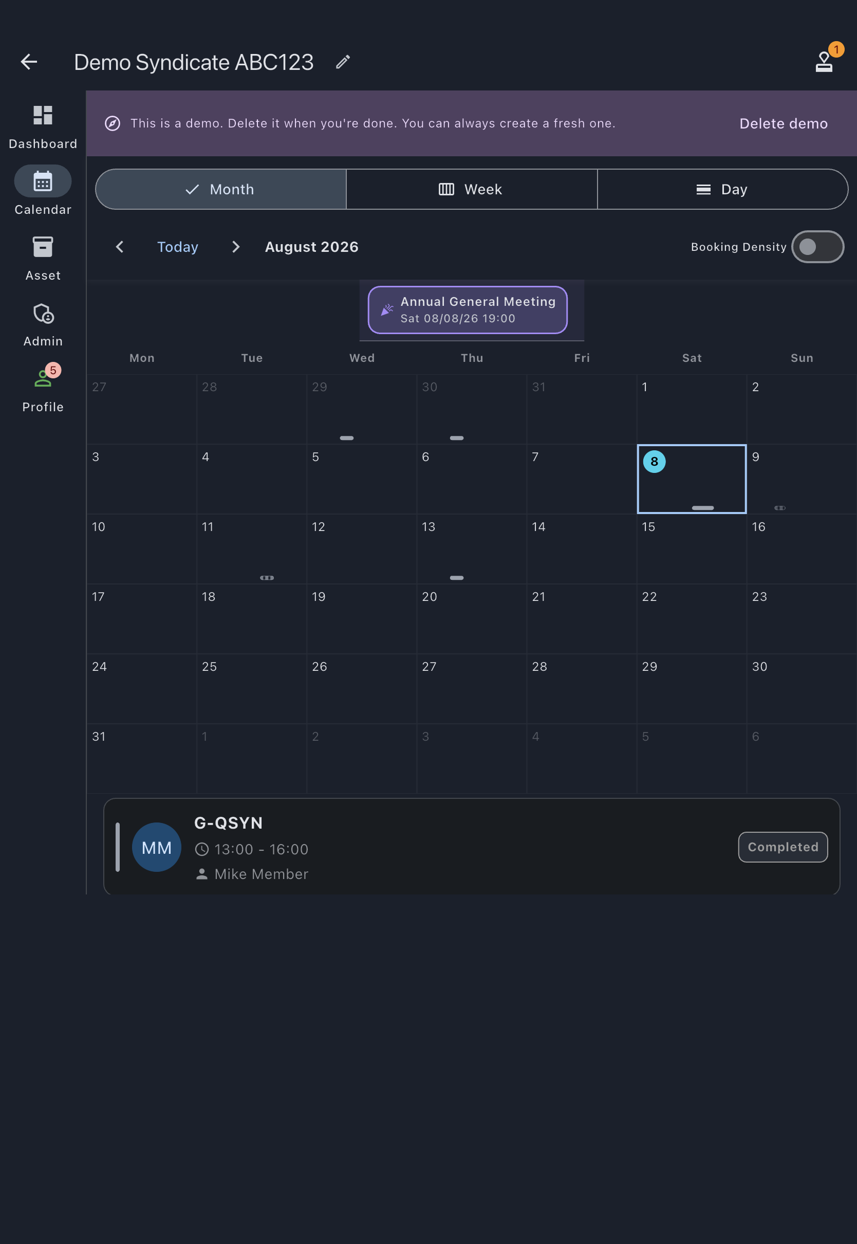A demo syndicate with the persistent demo banner across the top of the Calendar tab, carrying its Close demo action