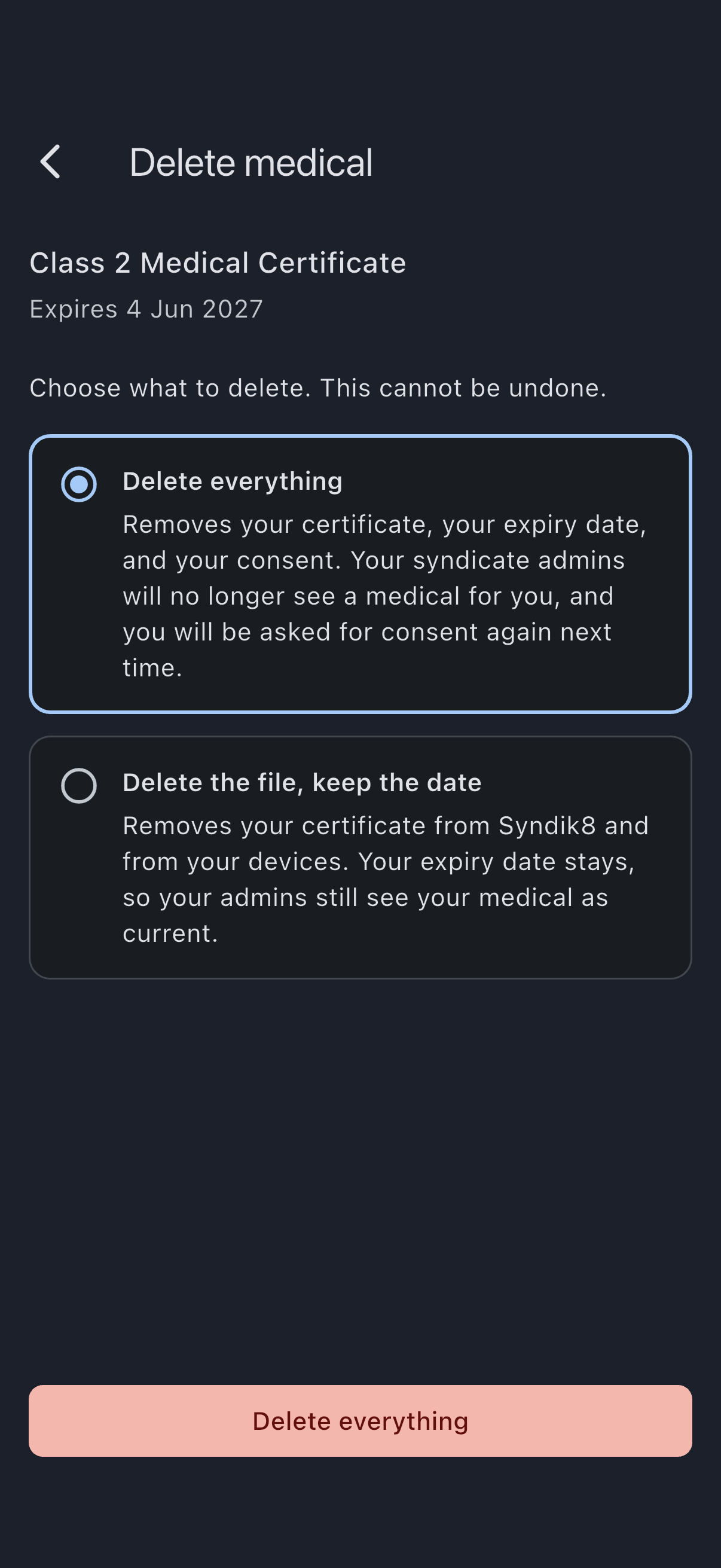 The Delete medical screen with Delete everything chosen, spelling out that the certificate, the expiry date and the consent record are all removed