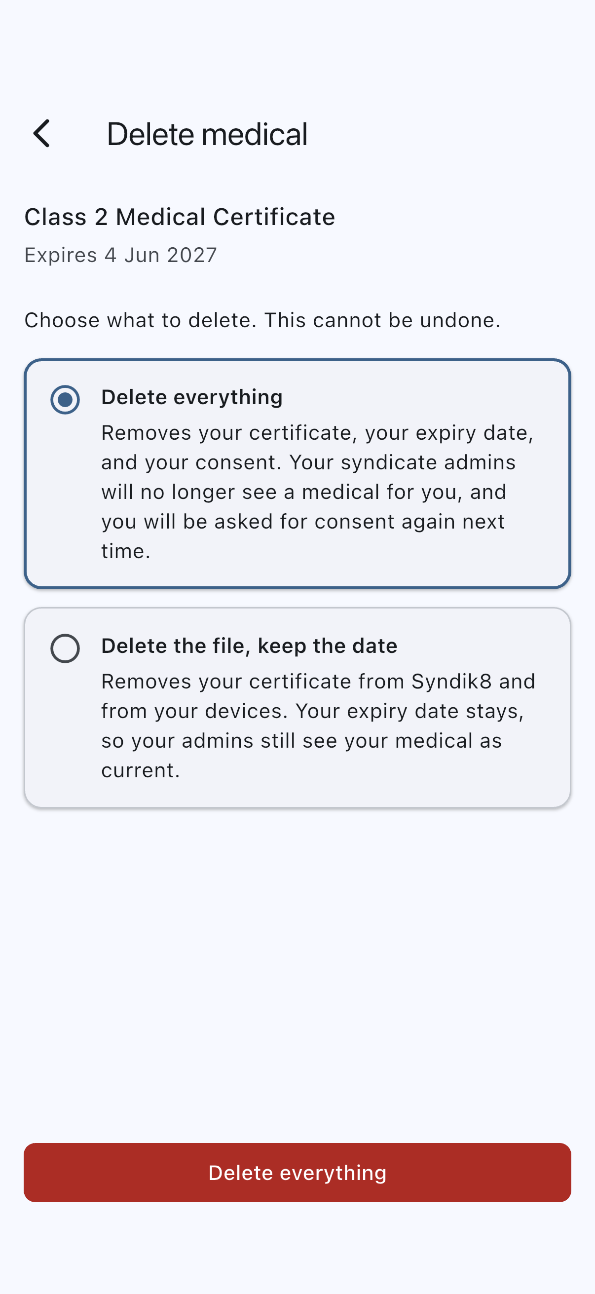 The Delete medical screen with Delete everything chosen, spelling out that the certificate, the expiry date and the consent record are all removed