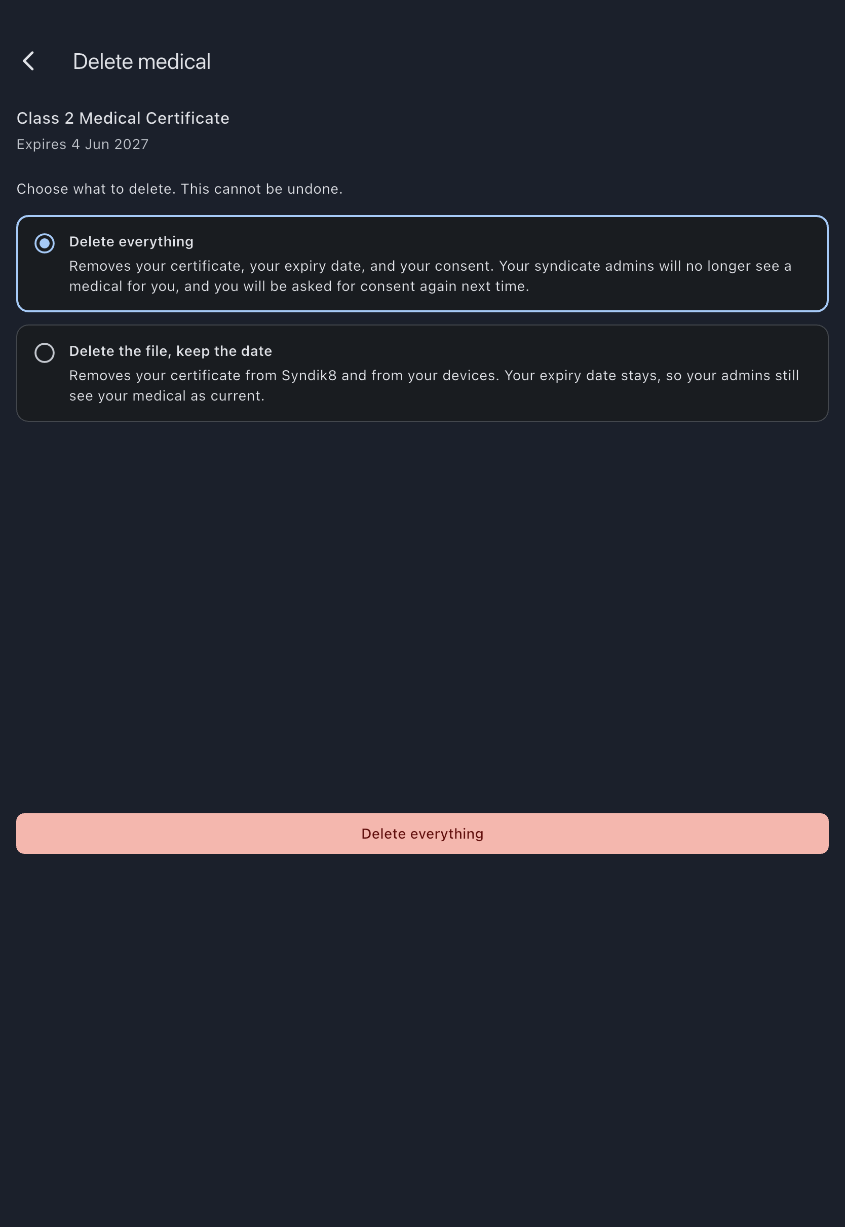 The Delete medical screen with Delete everything chosen, spelling out that the certificate, the expiry date and the consent record are all removed