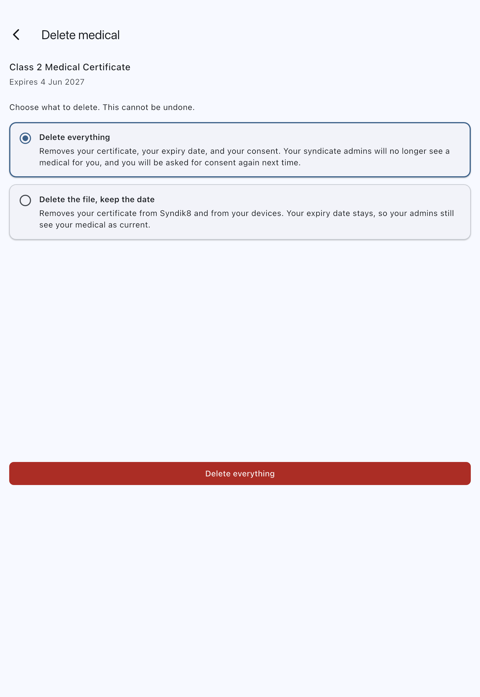 The Delete medical screen with Delete everything chosen, spelling out that the certificate, the expiry date and the consent record are all removed